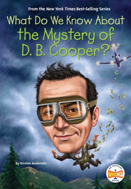 What Do We Know About the Mystery of D. B. Cooper?, Paperback / softback Book