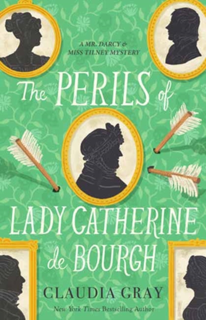 The Perils of Lady Catherine de Bourgh, Paperback / softback Book