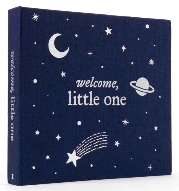 Welcome, Little One : A Keepsake Baby Journal and Baby Memory Book for Monthly Milestones and Memorable Firsts,  Book