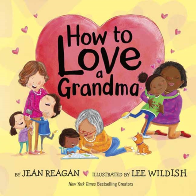 How to Love a Grandma, Hardback Book
