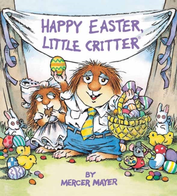 Happy Easter, Little Critter, Board book Book