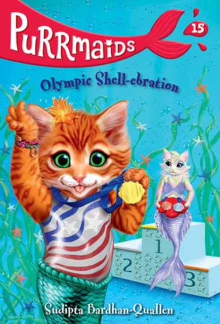 Purrmaids #15: Olympic Shell-ebration, Paperback / softback Book
