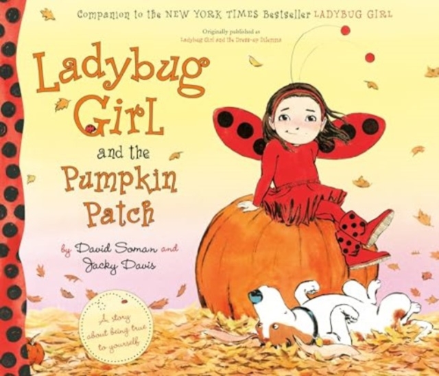 Ladybug Girl and the Pumpkin Patch, Paperback / softback Book