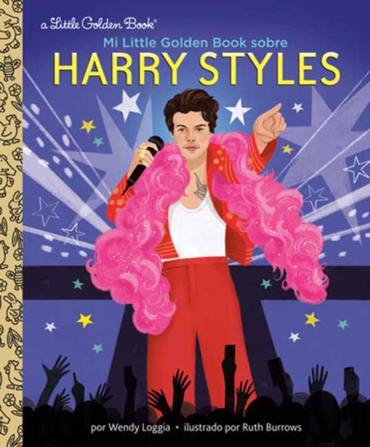 Mi Little Golden Book sobre Harry Styles (My Little Golden Book About Harry Styles Spanish Edition), Hardback Book