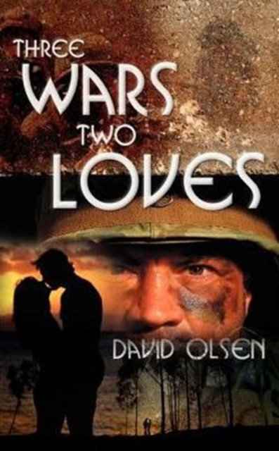 Three Wars Two Loves, Paperback / softback Book