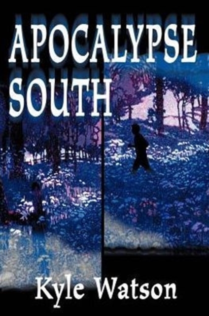 Apocalypse South, Paperback / softback Book