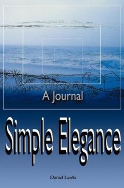 Simple Elegance : A Journal, Paperback / softback Book