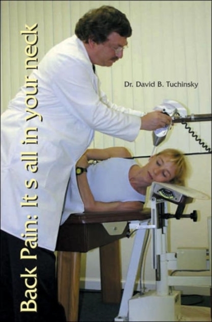 Back Pain : Its Cause and Solution, Paperback / softback Book