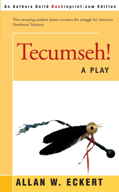 Tecumseh! : A Play, Paperback / softback Book