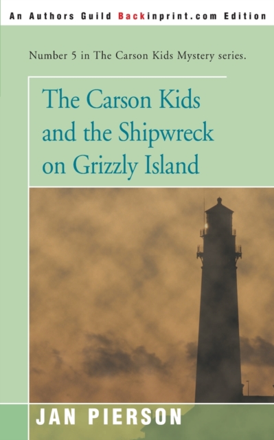 The Carson Kids and the Shipwreck on Grizzly Island, Paperback / softback Book