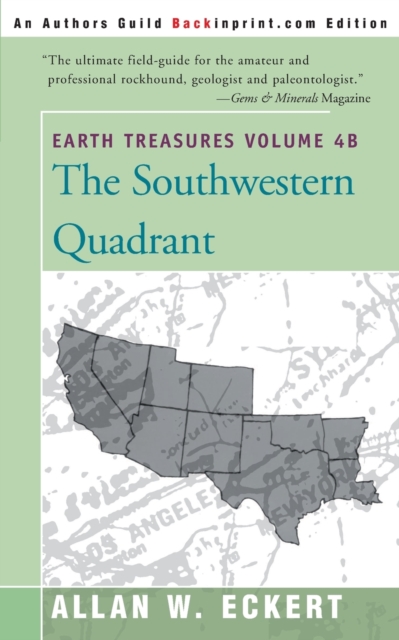 Earth Treasures, Vol. 4B : Southwestern Quadrant, Paperback / softback Book