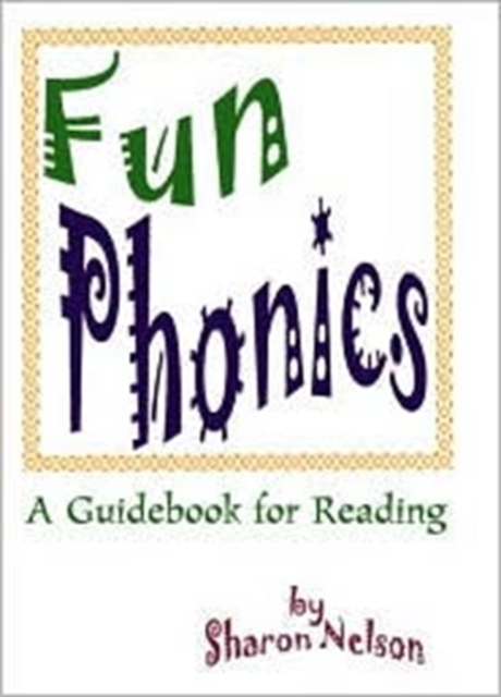 Fun Phonics : A Guidebook for Reading, Paperback / softback Book