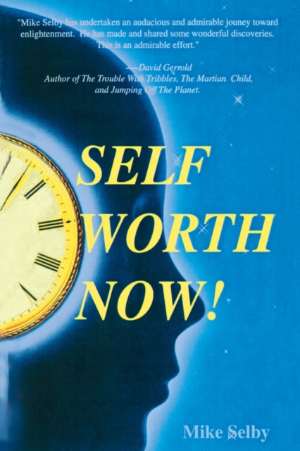 Self-Worth Now!, Paperback / softback Book