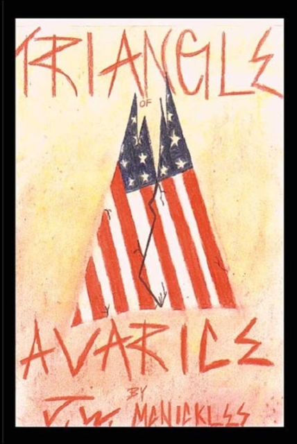 Triangle of Avarice, Paperback / softback Book