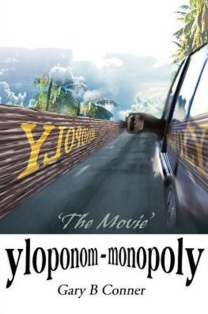 Yloponom--Monopoly : The Movie, Paperback / softback Book
