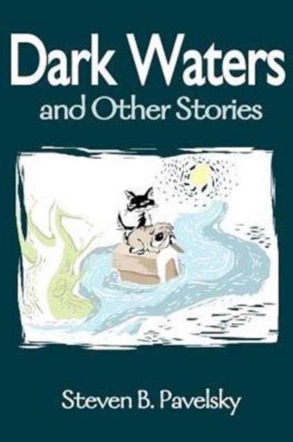 Dark Waters : And Other Stories, Paperback / softback Book