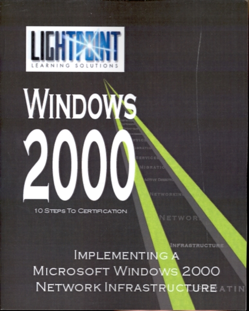 Implementing a Microsoft Windows 2000 Network Infrastructure, Paperback / softback Book