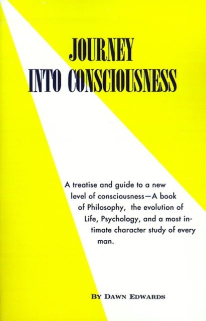 Journey Into Consciousness, Paperback / softback Book