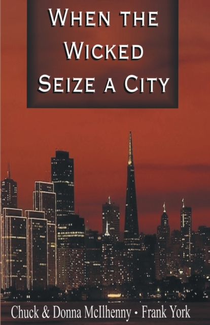 When the Wicked Seize a City, Paperback / softback Book