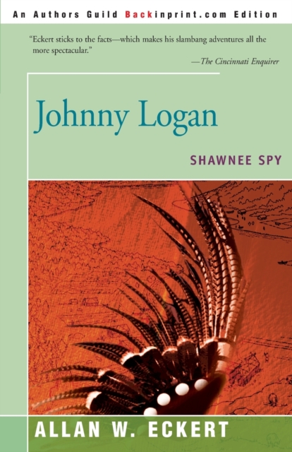 Johnny Logan : Shawnee Spy, Paperback / softback Book