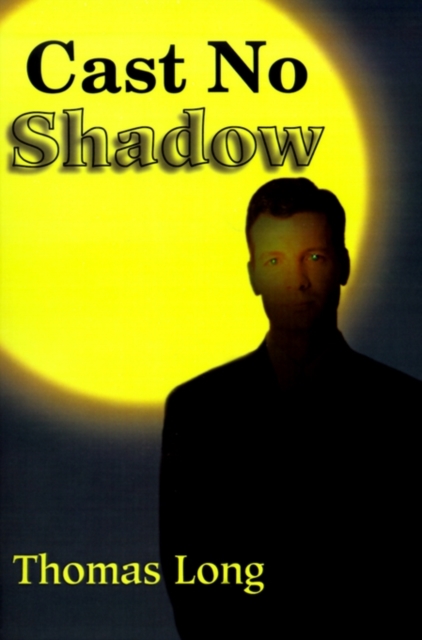 Cast No Shadow : The First Book of the Knowing, Paperback / softback Book