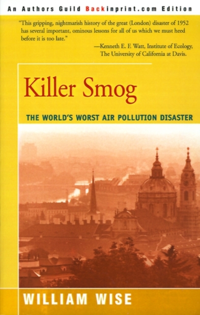 Killer Smog : The World's Worst Air Pollution Disaster, Paperback / softback Book