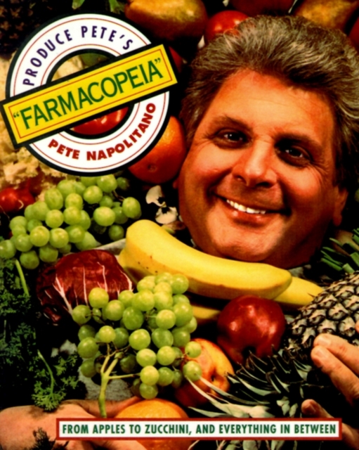 Produce Pete's "Farmacopeia", Paperback / softback Book
