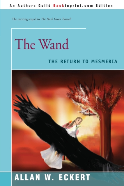 The Wand : The Return to Mesmeria, Paperback / softback Book