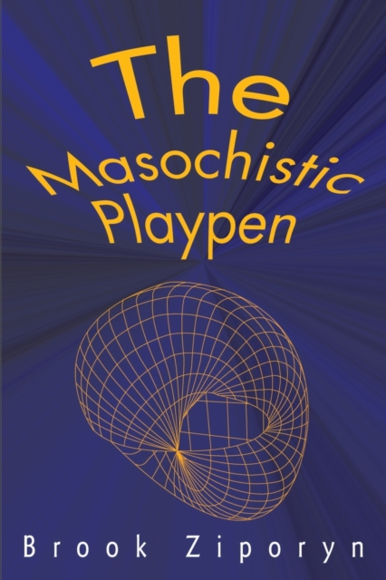 The Masochistic Playpen, Paperback / softback Book