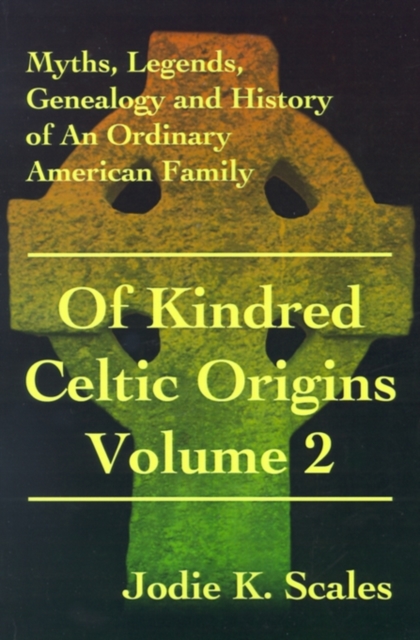 Of Kindred Celtic Origins, Paperback / softback Book