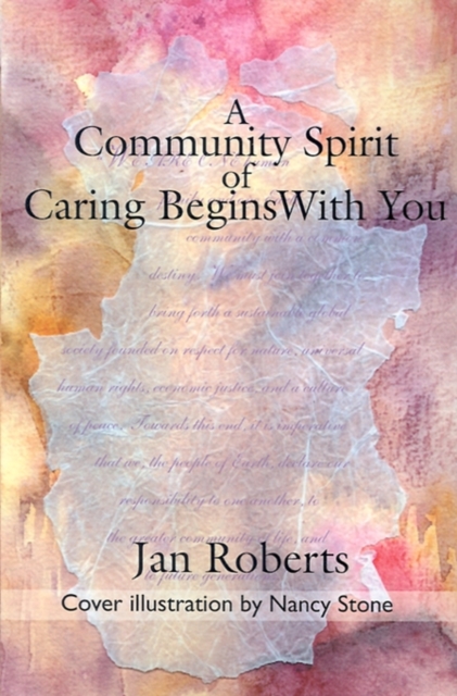 A Community Spirit of Caring Begins with You, Paperback / softback Book