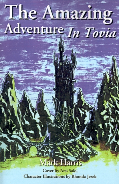 The Amazing Adventure in Tovia, Paperback / softback Book