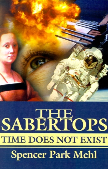 The Sabertops : Time Does Not Exist, Paperback / softback Book