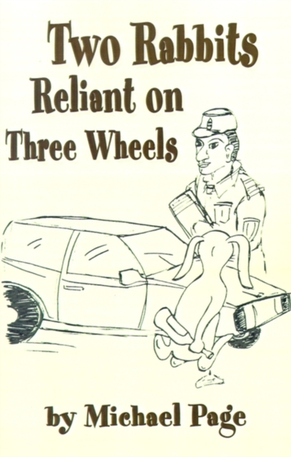 Two Rabbits Reliant on Three Wheels, Paperback / softback Book