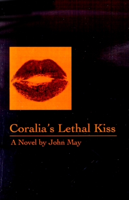 Coralia's Lethal Kiss, Paperback / softback Book