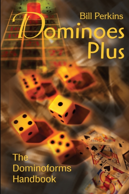 Dominoes Plus : The Dominoforms Handbook, Paperback / softback Book