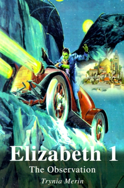 Elizabeth I : The Observation, Paperback / softback Book