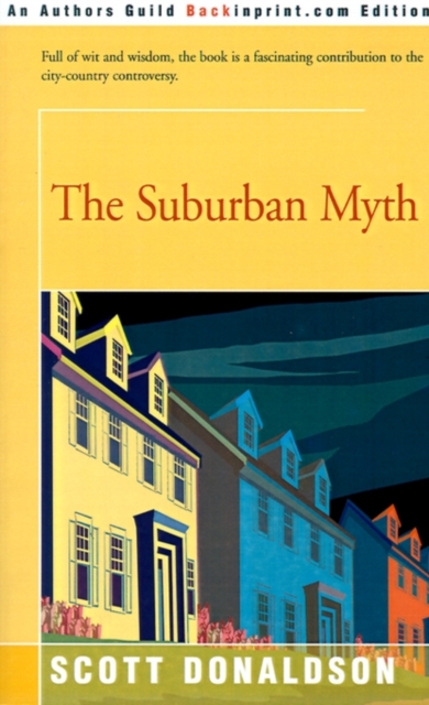 The Suburban Myth, Paperback / softback Book