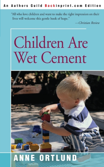 Children Are Wet Cement, Paperback / softback Book