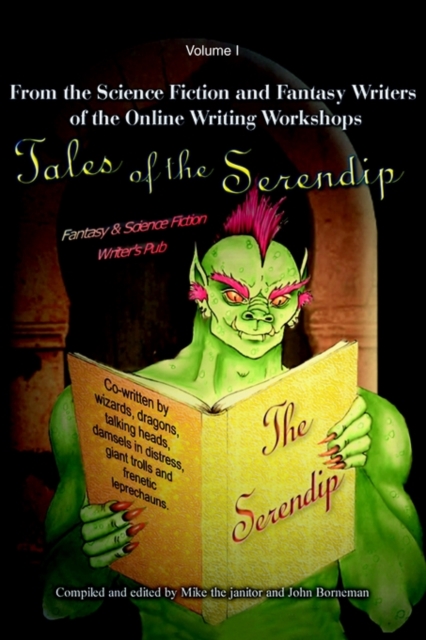 Tales of the Serendip : Volume I, Paperback / softback Book