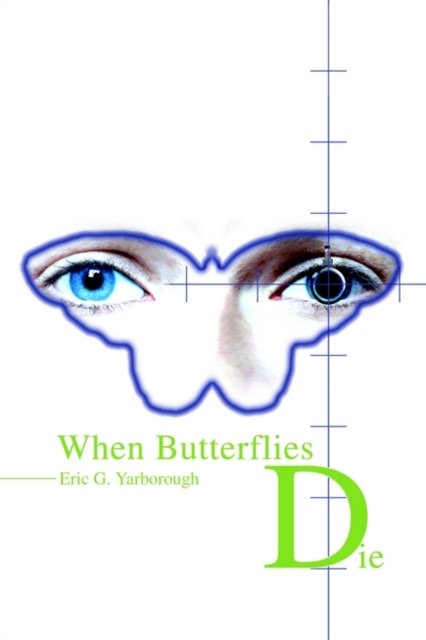 When Butterflies Die, Paperback / softback Book