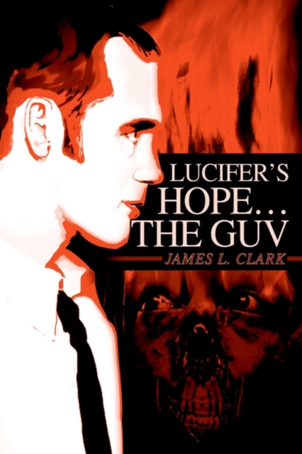 Lucifer's Hope the Guv, Paperback / softback Book
