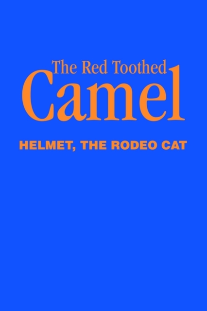 The Red Toothed Camel, Paperback / softback Book