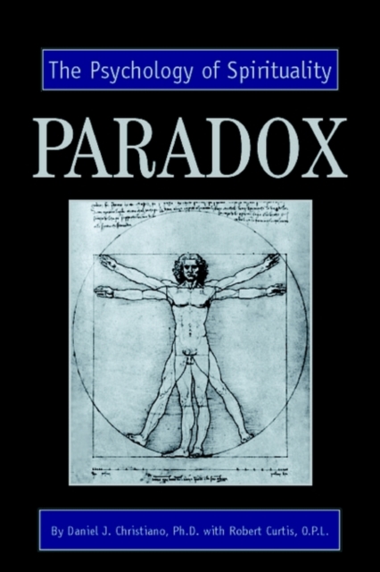 Paradox : The Psychology of Spirituality, Paperback / softback Book