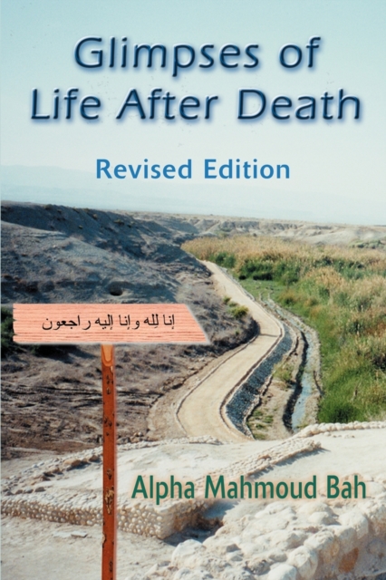 Glimpses of Life After Death : Revised Edition, Paperback / softback Book