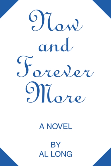 Now and Forever More, Paperback / softback Book