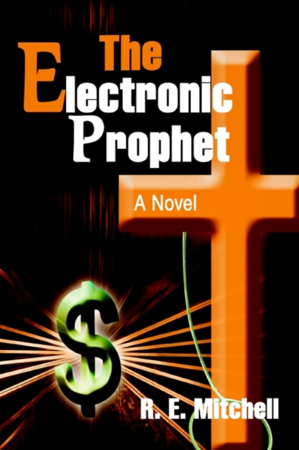 The Electronic Prophet, Paperback / softback Book