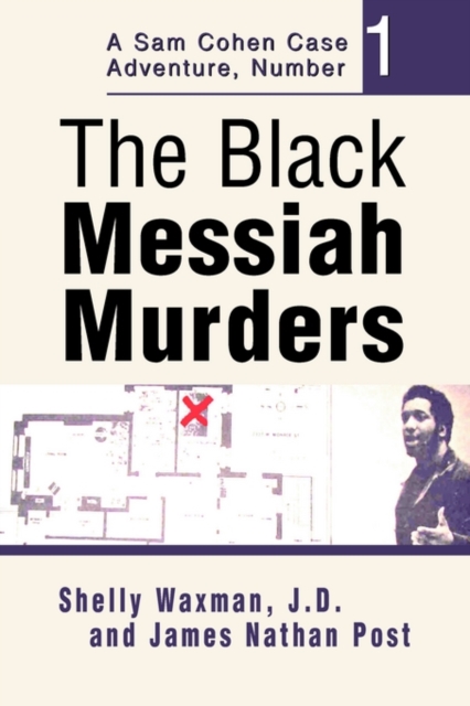 The Black Messiah Murders : A Sam Cohen Case Adventure, Number 1, Paperback / softback Book