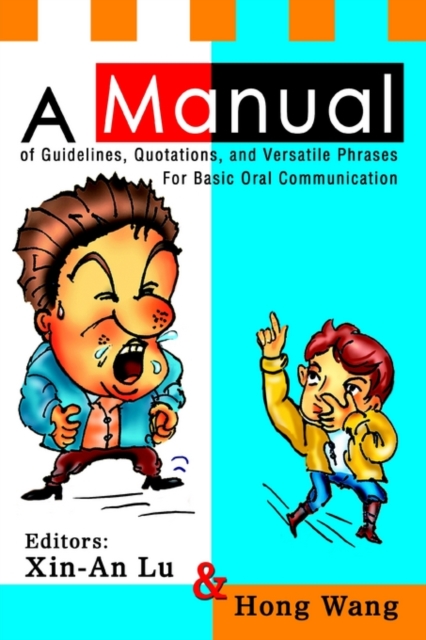 A Manual of Guidelines, Quotations, and Versatile Phrases for Basic Oral Communication, Paperback / softback Book