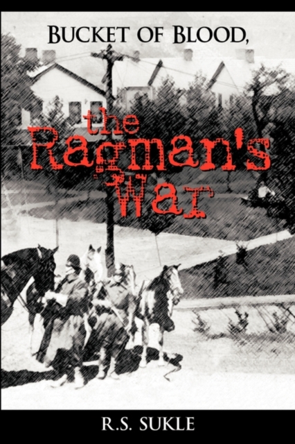 Bucket of Blood, the Ragman's War, Paperback / softback Book